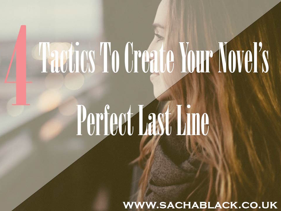 4 Tactics to Your Perfect Last line #YA 