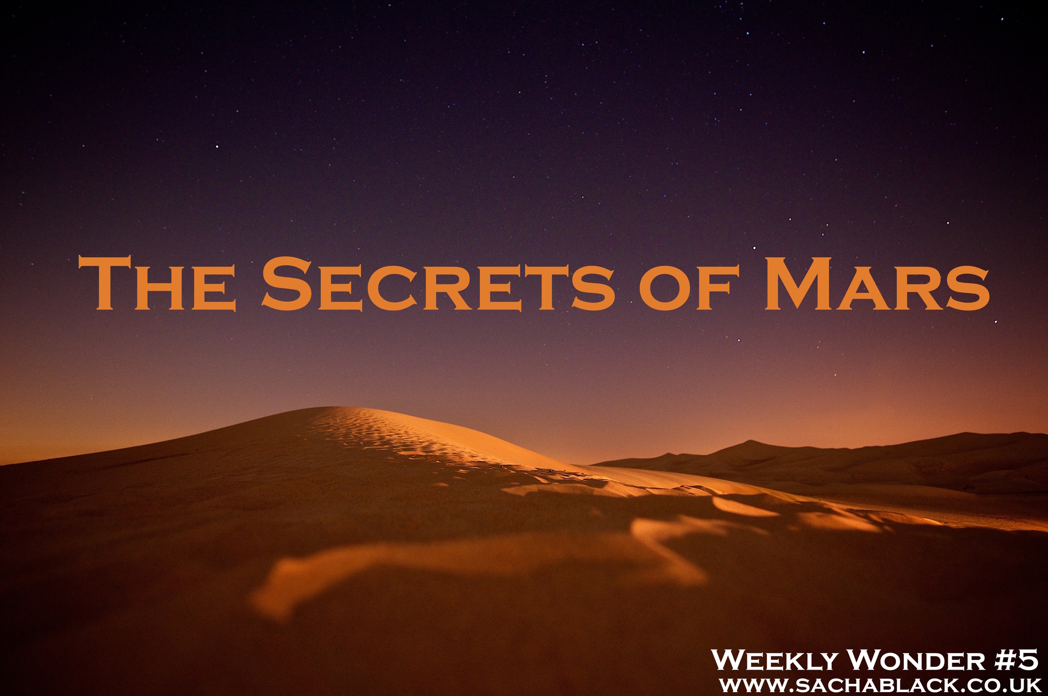 The Secrets of Mars Weekly Wonder #5 Inspiration for Writers