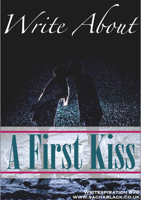Write About A First kiss